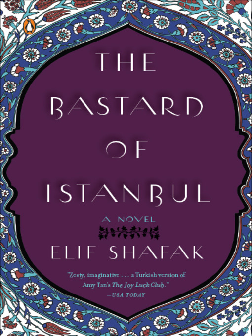 Title details for The Bastard of Istanbul by Elif Shafak - Wait list